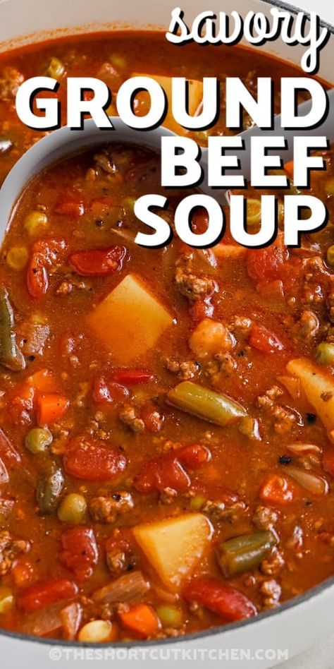 Make this easy ground beef soup for a hearty meal in just 30 minutes! Vegetable And Ground Beef Soup, Vegetable Beef Soup With Ground Beef, Southern Vegetable Soup With Ground Beef, Vegetable Beef Soup Recipes With Hamburger, Ground Beef Crockpot Soup, Ground Beef Soup Recipes Crock Pots, Ground Beef Veggie Soup, Ground Beef Soup Crockpot, Vegetable Beef Soup With Hamburger