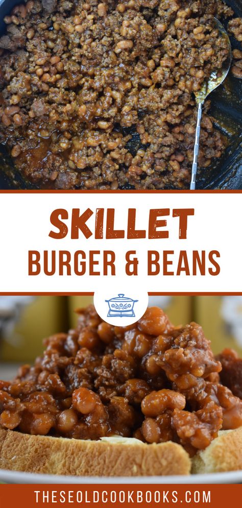 Hamburger Pork and Bean Skillet Recipe - These Old Cookbooks Pork Beans Recipe Ground Beef, Hamburger Meat And Sausage Recipes, Pork And Beans With Hamburger Meat, Hamburger Beans Recipe, Hamburger Bean Casserole, Hamburger And Sausage Recipes, Ways To Use Hamburger Meat, Beans And Hamburger Recipe, Loose Hamburger Recipes