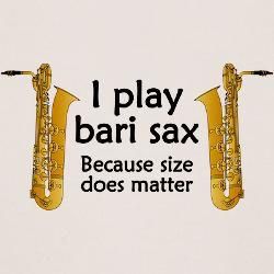 Bari Sax, Marching Band Shirts, Musical Jokes, Band Jokes, Saxophone Players, Music Jokes, Band Camp, Band Mom, Band Geek