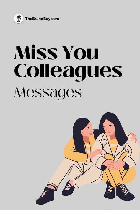 Miss You Colleagues Messages Missing Old Coworkers Quotes, Missing Work Bestie, Missing You Quotes Friendship, Colleague Quotes, Work Bestie Quotes, Colleagues Quotes, Epic One Liners, Coworker Quotes, Missing Your Ex