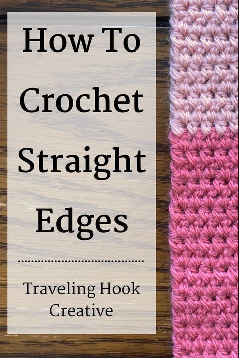 Hdc Crochet Border, Scarf Edges Crochet, Clean Edges Crochet, How To Crochet A Straight Edge, How To Fix Crooked Crochet Edges, Easy Crochet Techniques, How To Add A Crochet Border, Straight Edge Crochet, How To Get Straight Edges In Crochet