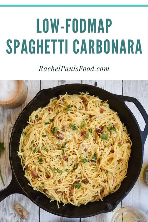 Low-FODMAP 30-Minute Spaghetti Alla Carbonara; Gluten-free | Rachel Pauls Food Fodmap Gluten Free Recipes, Easy Low Fodmap Lunch, Low Fodmap Noodle Recipes, Fructan Free Recipes, Low Fodmap Spaghetti Squash, Low Fodmap Supper, Low Fodmap Low Calorie Recipes, Low Fodmap Meatloaf, Low Fodmap Pasta Sauce