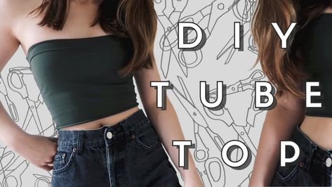 Diy Tube Top, Diy Workout Shirt, Thrifted Diy, Easy Diy Fashion, Tube Top Outfits, Diy Fashion Trends, Diy Fashion Clothing, Eyes Model, Diy Couture