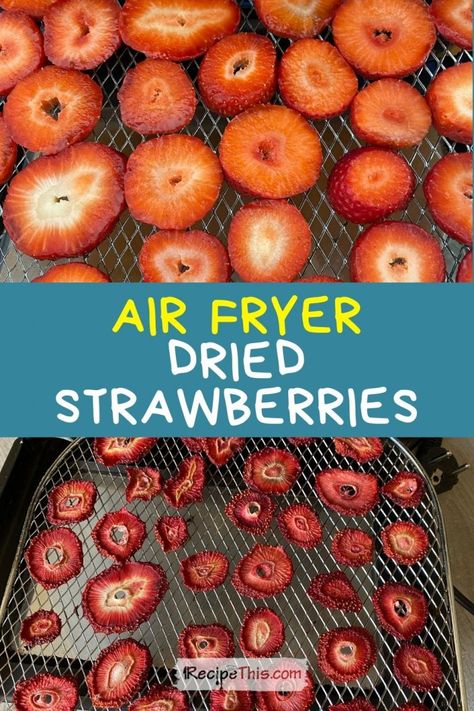 Dehydrate Strawberries, Dehydrated Strawberries, Air Fryer Recipes Dessert, Air Fryer Recipes Snacks, Strawberry Season, Air Fryer Oven Recipes, Air Fry Recipes, Air Fryer Dinner Recipes, Air Fryer Healthy