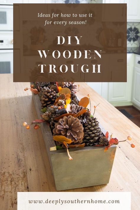 The one thing you need for a beautiful centerpiece for every season. A DIY Wooden Trough | DeeplySouthernHome How To Decorate A Wooden Trough, Wooden Trough Centerpiece, Wooden Trough, Wooden Island, Long Sofa Table, Simple Centerpieces, 50th Party, Easy Wood, Beginner Woodworking Projects