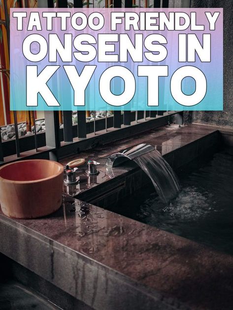 Looking for tattoo friendly Onsen in Kyoto? Experiencing a Japanese Hot Spring bath is an essential for many travelling to Japan and luckily there is an abundance of options. Onsen are popular for their ability to relax and heal the body and mind and being situated in an incredibly scenic country means the experience is often accompanied by beautiful and tranquil views. Tattoo Friendly Onsen Japan, Kyoto Onsen, Onsen Kyoto, Japan Honeymoon, Onsen Japan, Japanese Hot Springs, Japanese Onsen, Japan Holidays, Japan Guide