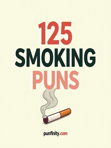 smoking puns Funny Smoker Quotes, Smoker Quotes, Witty Captions, Funny Notes, Puns Funny, Captions Funny, Funny One Liners, H Words, Funny Note