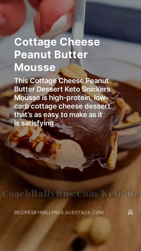 With 5.5g net carbs and 18.25g protein per serving, it’s a high protein healthy dessert recipe alternative that’s sure to become a favorite. Cottage Cheese Protein Mousse, Cottage Cheese Snickers, Cottage Cheese Peanut Butter, Cottage Cheese Dessert, Keto Snickers, Cottage Cheese Dessert Recipes, Protein Mousse, Protein Dessert Recipes, Cottage Cheese Recipes Healthy