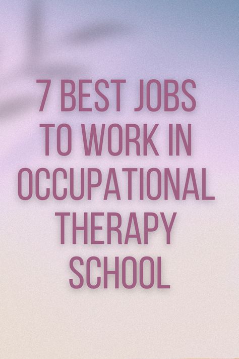 Wondering about what job to get while in OT school? Here are our top OT school job recs to consider while studying occupational therapy. Occupational Therapy Aesthetic, Occupational Therapy School, Occupational Therapy Schools, Therapy Aesthetic, Medical Websites, Occupational Therapy Assistant, School Jobs, Best Jobs, Organization Skills