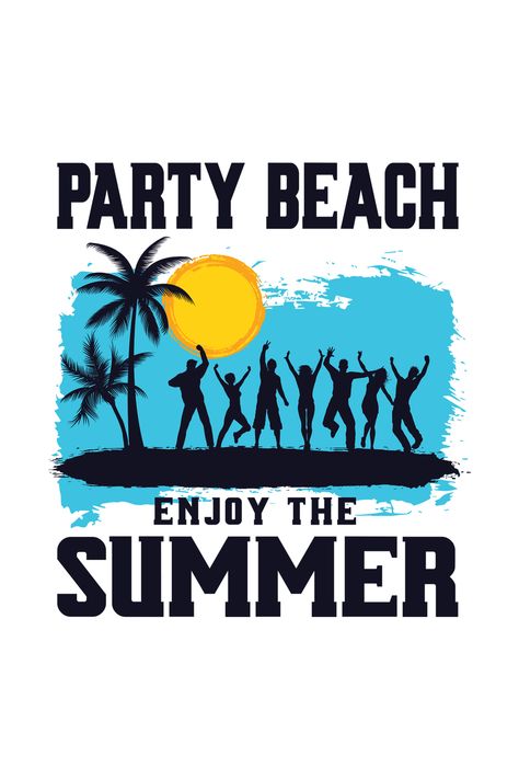 #summer, #summer t shirt, #beach, #vacation, #holiday, #sunset, #fun, #party, #travel, #celebration, #friendship, #sea, #happiness, #silhouette, #leisure, #joy, #group, #people, #dance, #women, #young, #sun, #enjoyment, #happy, #friends, #tropical, #sky, #youth, #enjoy, #music, #background, #beautiful, #illustration, #sunlight, #disco, #vector, #ocean, #outdoors, #design, #tree, #freedom, #boy, #outdoor, #nature, #togetherness, #jump, #swimming Beer Shop, Tropical Summer, Family Vacations, Vacation Mode, Summer Holidays, Surfs Up, Summer Design, Summer Holiday, Summer Tshirts