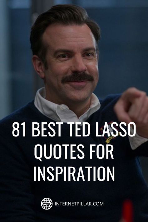 Positive Humor Quotes, Believe Tattoo Ted Lasso, Funny Ted Lasso Quotes, Ted Lasso Motivational Quotes, Ted Lasso Leadership Quotes, Ted Lasso Inspirational Quotes, Best Ted Lasso Quotes, Coach Quotes Leadership, Ted Lasso Costume Ideas