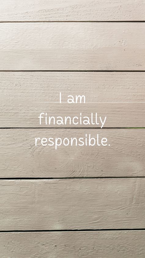 Cultivate financial responsibility with this affirmation. Affirm your commitment to making sound financial decisions. Financially Responsible, Financial Responsibility, Morning Affirmations, No Response, Affirmations, Sound, Collage, Pins