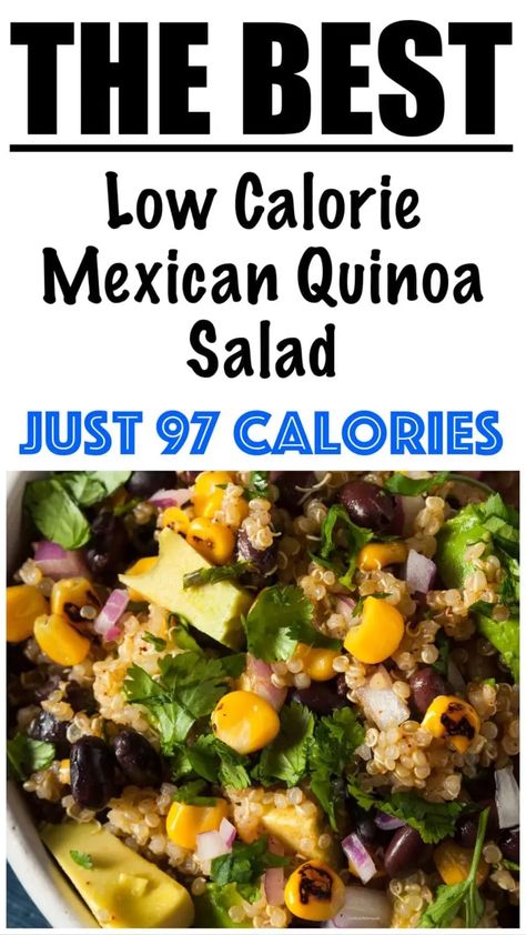 Qinuoa Recipes, Southwest Quinoa, Southwest Quinoa Salad, Mexican Quinoa Salad, Low Calorie Salad, Quinoa Recipes Healthy, Low Calorie Vegan, Mexican Quinoa, Mexican Side Dishes