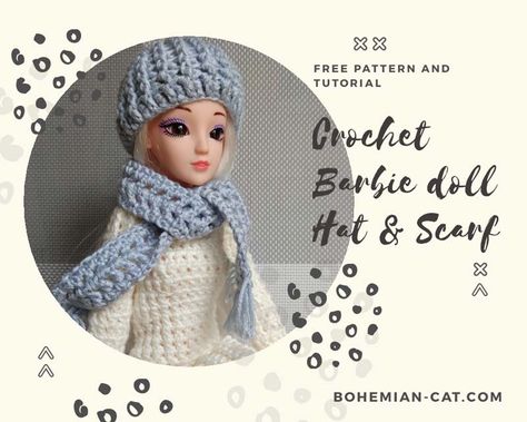 Crochet Barbie Doll, Doll Scarf, Crochet Hat And Scarf, Crochet Barbie Patterns, Crochet Doll Clothes Free Pattern, Barbie Hat, Barbie Dress Pattern, Crochet Barbie, Barbie Doll Clothing Patterns