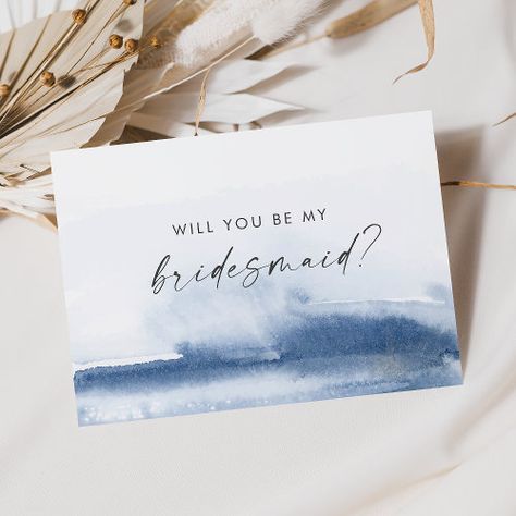 Modern Watercolor | Blue Bridesmaid Proposal Card for $2.92 - Bridesmaid Cards Blue Bridesmaid Proposal, Maid Of Honor Card, Paint Brush Strokes, Modern Bridesmaid, Bridesmaid Proposal Card, Asking Bridesmaids, Be My Bridesmaid Cards, Bridesmaid Proposal Cards, Modern Watercolor