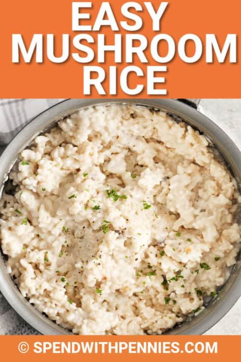 An easy mushroom rice side dish is the perfect addition to any meal. Made with only 4 ingredients, it is topped with parmesan cheese and ready to serve in 15 minutes. #spendwithpennies #mushroomrice #sidedish #creamyricedish #creamofmushroomsoup #onepot #easysidedishrecip Cream Of Mushroom Rice, Creamy Mushroom Rice, Minute Rice Recipes, Rice Recipes Side, Mushroom Rice Recipes, Rice Meals, Mushroom Side Dishes, Foodie Lover, White Rice Recipes