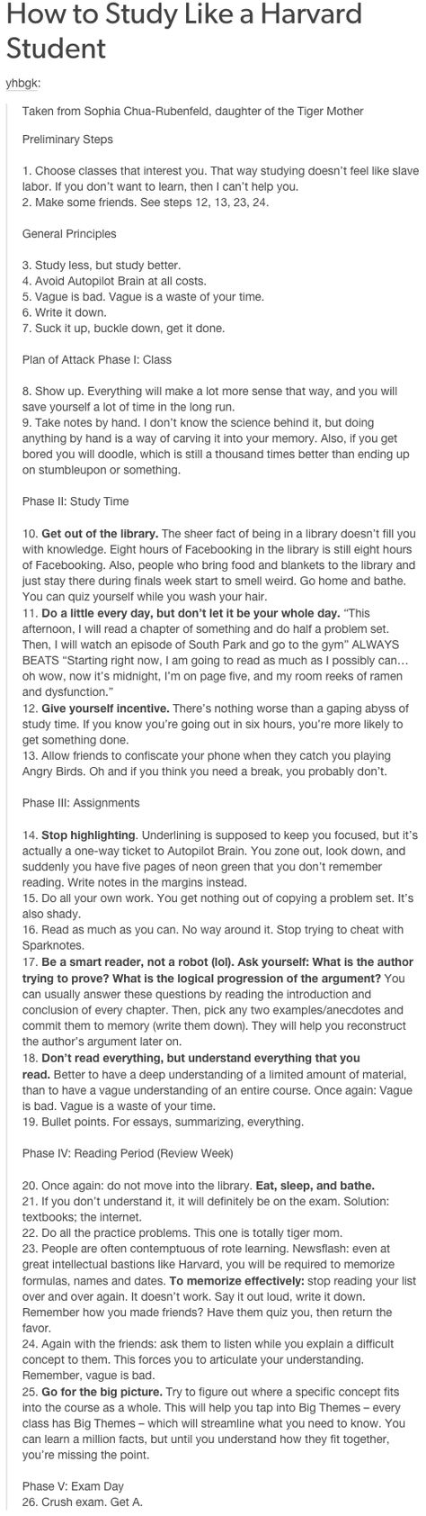 http://yhbgk.tumblr.com/post/39556241596/how-to-study-like-a-harvard-student Harvard Student Motivation, Study Tumblr, Tumblr Study Tips, How To Like Studying, How To Study Like A Harvard Student, Psychology Student Aesthetic Notes, Harvard Study Motivation, How To Become Valedictorian, Study Tumblr Posts