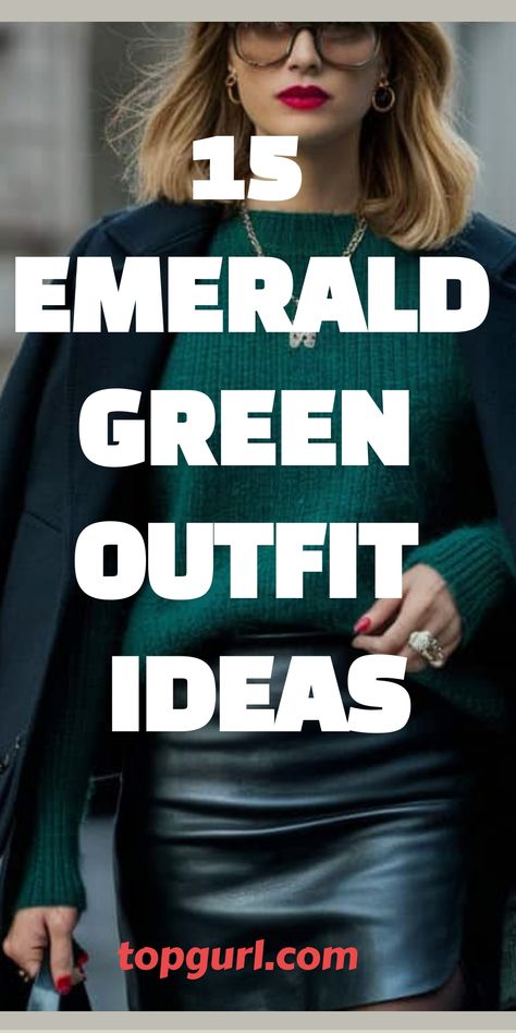 15 Emerald Green Outfit Ideas for Women to Make You Feel Like a Gem Emerald Green Monochromatic Outfit, Emerald Outfits For Women, Emerald Skirt Outfit, Hunter Green Outfits For Women, Green Outfit Ideas For Women, Emerald Green Outfits, Emerald Green Outfit Ideas, Green Skirt Outfit Ideas, Dark Green Sweater Outfit