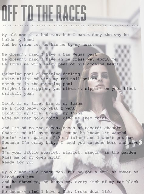 Lyrics Lana Del Rey, Quotes Song Lyrics, Lana Del Rey Quotes, Ldr Quotes, Lana Del Rey Art, Off To The Races, Lana Del Rey Lyrics, Lana Rey, Brooklyn Baby