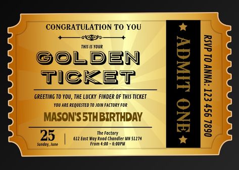 Golden Ticket Birthday, Golden Ticket Template, Ticket Party Invitations, Ticket Birthday Invitation, Ticket Design Template, Templates Birthday, Ticket Template Free, Chocolate Factory Party, Wonka Party