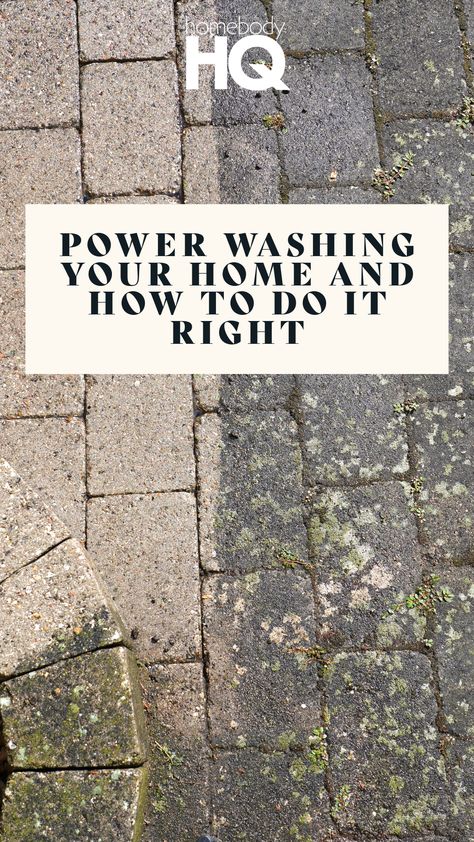 The Importance of Power Washing and How to Do It Right — homebodyHQ Powerwashing Tips, Powerwashing House, Power Washing Tips, Power Washing House, Pressure Washing House, Pressure Washing Tips, Homeowner Tips, Power Wash, Power Washing