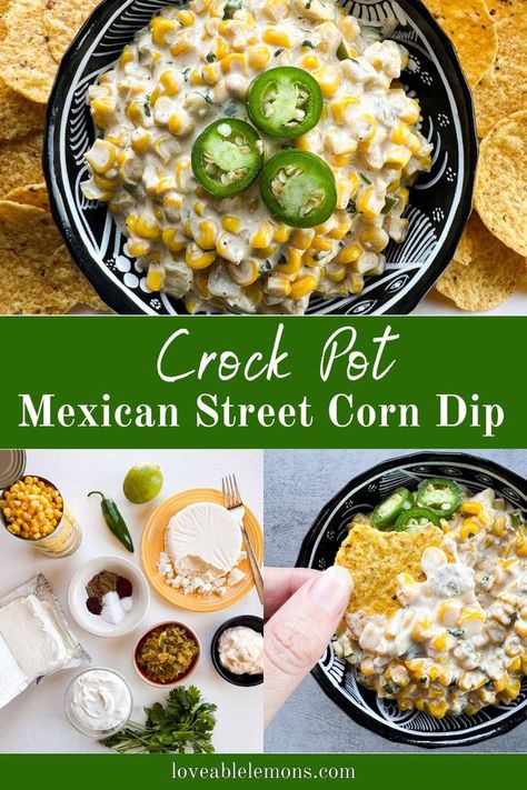 a pretty black bowl filled with corn dip topped with jalapeno slices, ingredients, and a tortilla chip with a scoop of corn dip. Street Corn Dip Crock Pot, Crock Pot Mexican Street Corn, Mexican Street Corn Dip Crock Pot, Crock Pot Corn Dip, Bunco Appetizers, Corn Salsa Dip, Crock Pot Mexican, Jalapeno Corn Dip, Mexican Corn Dip