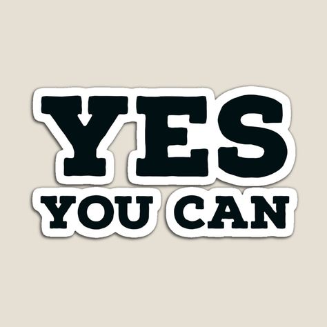 Yes I Can Quotes, I Can Do This Quote Motivation, Yes You Can, Yes Aesthetic, Ceo Mindset, Support Quotes, Need Quotes, Vision Board Affirmations, Yes I Can