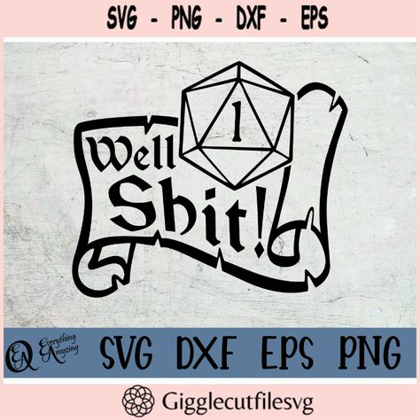 Well Shit Svg Dnd Svg Dungeons And Dragons Dnd Dice Dice Rpg Svg Check more at https://gigglecutfilesvg.art/product/well-shit-svg-dnd-svg-dungeons-and-dragons-dnd-dice-dice-rpg-svg/ Dungeons And Dragons Cricut Projects, Dungeons And Dragons Svg Free, Dnd Svg, Dnd Birthday, Dnd Decor, Tufting Rugs, 20 Sided Dice, Sticker Inspiration, Dnd Crafts