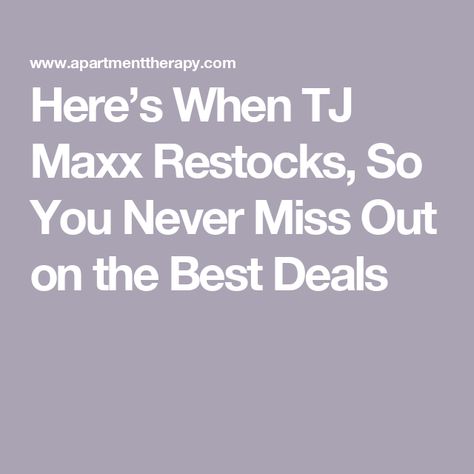 Here’s When TJ Maxx Restocks, So You Never Miss Out on the Best Deals Tj Maxx Finds Clothes, Tj Maxx Haul, Target Quote, Tj Maxx Finds, Tj Max, Bargain Hunter, Rose Perfume, The Best Day, Day Of The Week