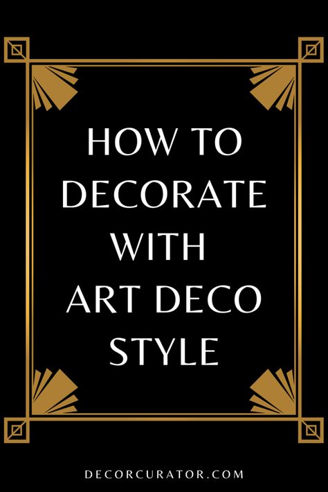 Art Deco Home Decor - Decor Curator Witchy Art Deco, 30s Interior, Great Gatsby Interior Design, Art Deco Foyer, Art Deco Living Room 1920s, Art Deco Color Palette, Art Deco Living Room Ideas, Glamorous Bedroom Decor, Art Deco Hallway