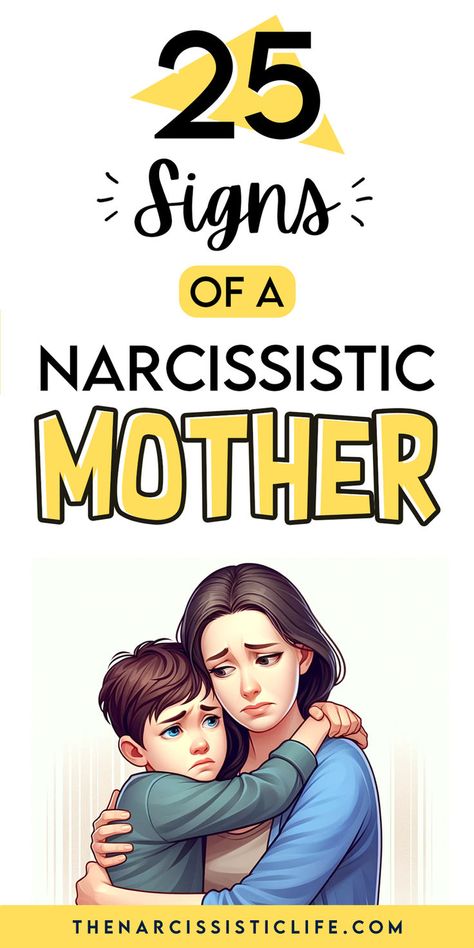 25 Signs of a Narcissistic Mother When Your Own Mother Hates You, Signs Of A Toxic Mother, Narcissistic Mother Triangulation, Narcissistic Parent Mothers, She Is Narcissistic, Toxic Mil Narcissistic Mother, Narcissistic Stepmother, Narcisstic Mothers Daughters, Narcissistic Mother Signs