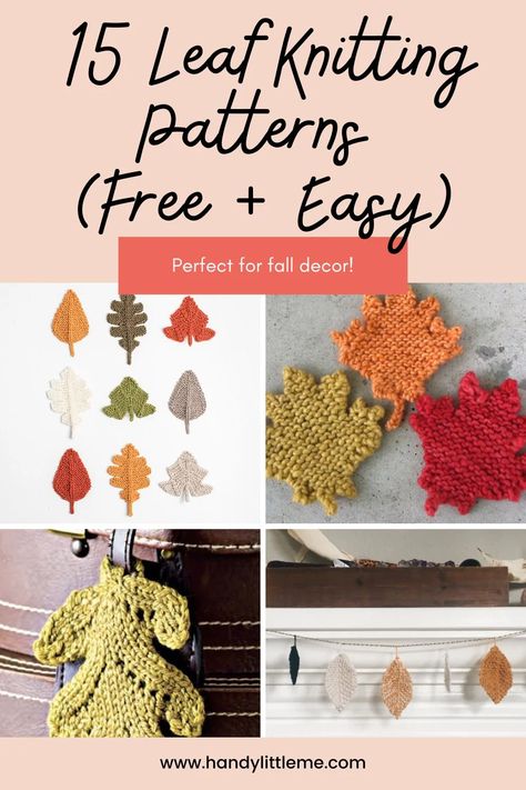 15 Leaf Knitting Patterns (Free + Easy). Knit your own leaf collection with one of these patterns from my favorite designers. Free Fall Knitting Patterns, Knit Leaves Free Pattern, Knitted Leaf Pattern Free, Knitted Leaves Free Pattern, Knit Pinecone, Leaf Knitting Pattern Free, Knitted Acorns, Knit Leaf Pattern, Knitting Leaves