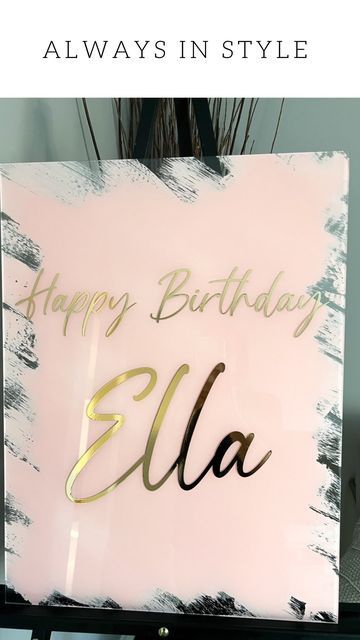 Happy Birthday Acrylic Sign, Acrylic Birthday Sign, Event Space Decor, Pink Bday, Signs For Weddings, Glass Signs, 1st Birthday Signs, After The Party, Birthday Signs