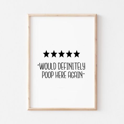 Funny Apartment Decor, Bathroom Quotes Funny, Man Bathroom, Funny Bathroom Art, Funny Artwork, Bathroom Quotes, Wall Art Bathroom, Funny Printables, Bathroom Posters