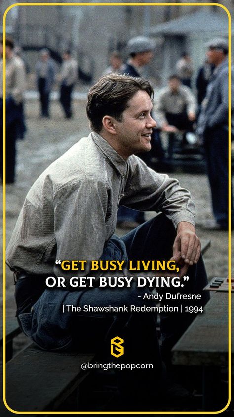 Famous Movie Quotes Shawshank Redemption Quotes, Redemption Quotes, Andy Dufresne, Hollywood Quotes, Get Busy Living, Online Stock Trading, Life Moves Pretty Fast, The Shawshank Redemption, Girl Cartoon Characters