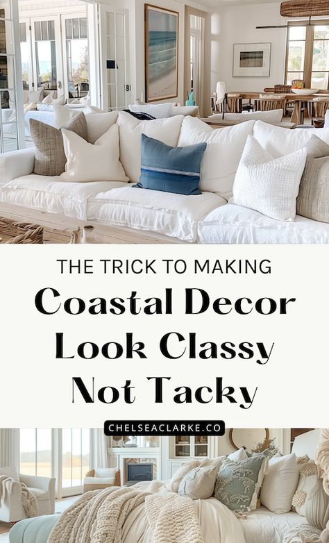 How To Make Coastal Home Interior Design Look Classy Not Tacky Beach Feel Living Room, Classic Nautical Decor, Beach Decor Ideas Coastal Style, Modern Beachy Decor, East Coast Decor Interior Design, High End Decorating, Sophisticated Beach Decor, High End Coastal Decor, Classy Beach House Decor