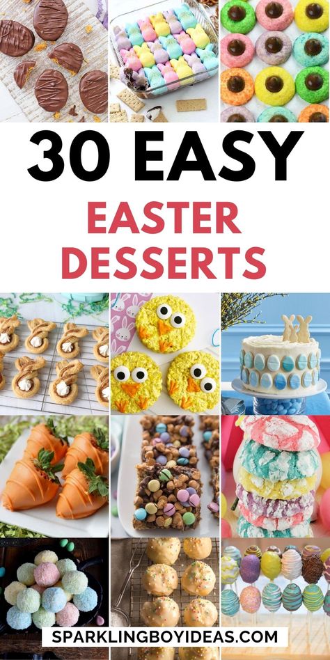 30 Easy Easter Desserts 1 Easy Simple Easter Desserts, Easter Desserts Easy No Bake, Cute Easy Easter Dessert, Fun Easy Easter Desserts, Easter Desserts Recipes For Kids, Easy Easter Recipes For Kids, Dessert Easter Recipes, Easter Potluck Desserts, Easy Easter Desserts Ideas