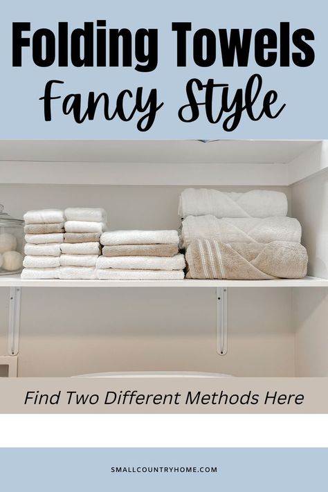 folding towel fancy Folding Towels Fancy, Fold Towels, Small Country Homes, Folding Towels, Deep Cleaning House, House Organisation, How To Fold Towels, How To Fold, Household Cleaning Tips