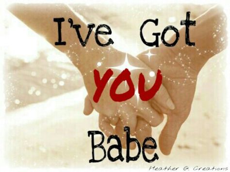 I've got you babe! Love quotes #Brian&Liz #IGotYouBabe #AlwaysandForever I Got You Babe, Fun Sayings, Babe Quotes, Just Believe, Always And Forever, I Got You, Be Yourself Quotes, Relationship Quotes, Make Me Smile