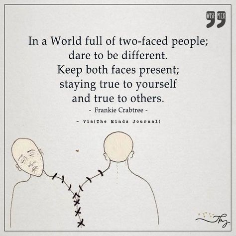 In a world full of two faced people - http://themindsjournal.com/in-a-world-full-of-two-faced-people/ People With Two Faces Quotes, Dual Face People Quotes, Two Faces People Quotes, Two Faces Quotes, Two Face Quotes, 2 Faced People Quotes Truths, Quotes About Two Faced People, 2 Faced People, 2 Faced People Quotes