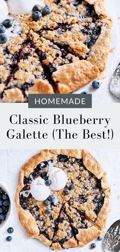 Galette Recipe Desserts, Blueberry Galette Recipe, Recipe With Blueberries, Beginner Baking, Family Dessert Recipes, Blueberry Galette, Butter Pastry, Desserts With Few Ingredients, Galette Recipe