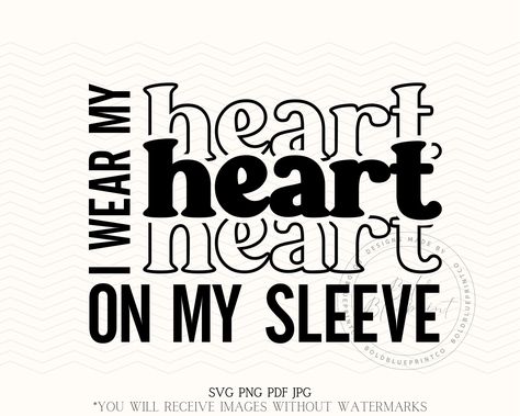 Sleeve Svg, Heart On My Sleeve, Sublimation Cricut, Sublimation Svg, Mama Svg, Heart Svg, Adobe Suite, Heart On, Silhouette Designer Edition