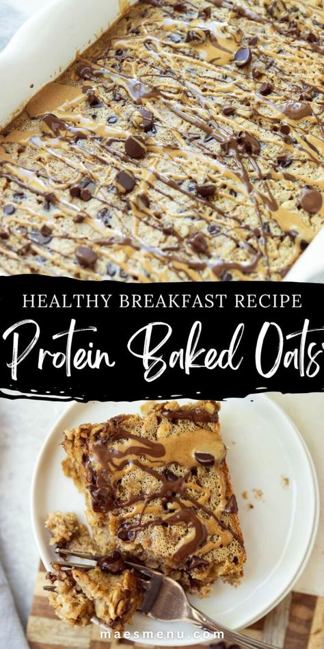 Protein Baked Oats - Mae's Menu Baked Oats With Egg, Protein Oatmeal Bake Breakfast, Protein Oat Bake, Chocolate Protein Baked Oats, Protein Oats Baked, Baked Oatmeal High Protein, Protein Baked Oatmeal Recipes, High Protein Breakfast Bake, Baked Oats Protein