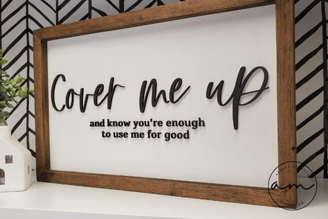 Country Lyric Wall Art, Cover Me Up Lyrics Sign, Country Lyric Signs, Country Music Decor, Country Song Signs, Funny Song Quotes, Introvert Vibes, Tapestry Diy, Mini Castle