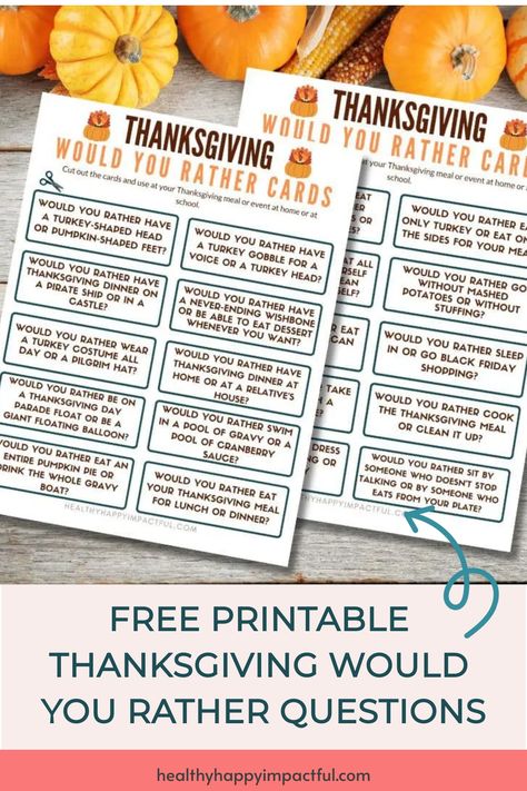 Free printable Thanksgiving Would You Rather questions on a wooden table with pumpkins and leaves. Would You Rather Thanksgiving Questions, Thanksgiving Would You Rather For Kids, Thanksgiving Would You Rather, Thanksgiving Questions, Conversation Starters For Kids, Cooking Thanksgiving Dinner, Free Printable Thanksgiving, Questions For Kids, Thanksgiving Potluck