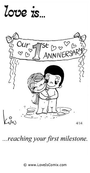 1000+ First Anniversary Quotes on Pinterest | Wedding Anniversary ... Quotes Wedding Anniversary, First Anniversary Quotes, Love Is Cartoon, Quotes Wedding, Love Is Comic, 25th Quotes, My Funny Valentine, First Anniversary, Ideas Birthday