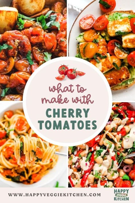 Meals With Grape Tomatoes, How To Use Up Grape Tomatoes, Side Dishes With Cherry Tomatoes, What To Do With Grape Tomatoes, Recipes For Fresh Cherry Tomatoes, Recipes With Roasted Cherry Tomatoes, Constellation Tomatoes Recipes, Dinner Ideas With Cherry Tomatoes, Sides With Cherry Tomatoes