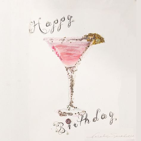 MARTINI CARD – NATALIE SARABELLA Happy Birthday Martini Image, Happy Birthday Pink Sparkle, Cheers Birthday Wishes, Happy Birthday Elegant Classy, Happy Birthday Women, Cheers To Your Birthday, Woman Happy Birthday, Birthday Martini, Happy Birthday Cheers