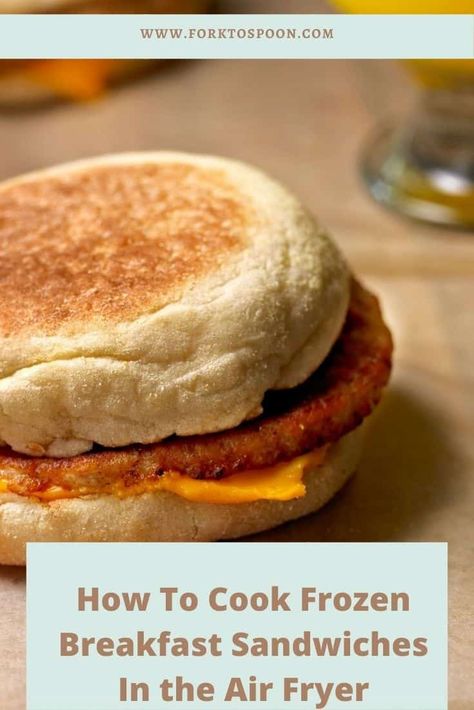 How To Cook Frozen Breakfast Sandwiches In the Air Fryer - Fork To Spoon Breakfast Sandwich In Air Fryer, Sandwich In Air Fryer, Air Fryer Breakfast Sandwich, Frozen Breakfast Sandwich, Frozen Breakfast Sandwiches, Jimmy Dean Breakfast Sandwiches, Air Fryer Recipes Uk, Power Air Fryer Recipes, Airfryer Breakfast