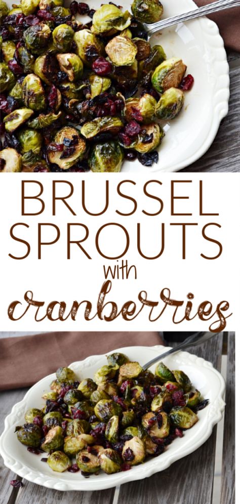 This brussel sprouts with cranberries dish is the best side dish for fall and winter. It's perfect for Thanksgiving or Christmas, but easy enough for a weeknight meal. #brusselsprouts #cranberries #Fallrecipe #winterrecipe #dinner #Thanksgiving #Thanksgivingside #Christmas #Christmasrecipe #Christmasdinner #ChristmasSide #recipe #Easyrecipe #Recipe Brussels Sprouts With Cranberries, Roasted Brussels Sprouts With Bacon, Healthy Thanksgiving Sides, Brussels Sprouts With Bacon, Brussel Sprout Recipes Roasted, Potatoes Recipes, Sprouts Recipe, Roasted Brussel, Roasted Brussels Sprouts